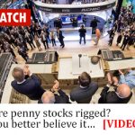 Are penny stocks rigged? You better believe it…